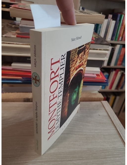 Montfort – Le mythe templier