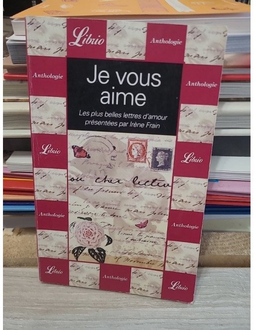 Je vous aime - Les Plus Belles Lettres D'Amour