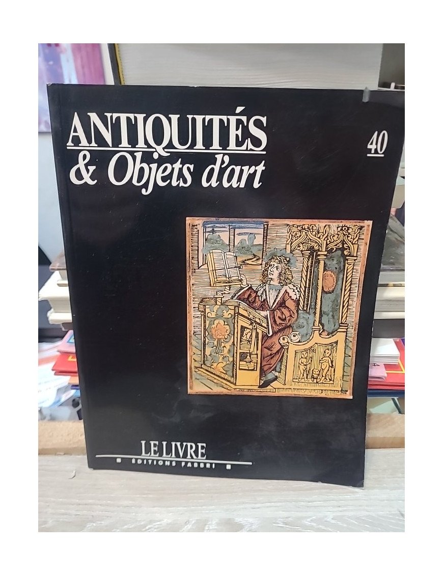 Antiquités et Objets d'Art N°40 : Les Livres