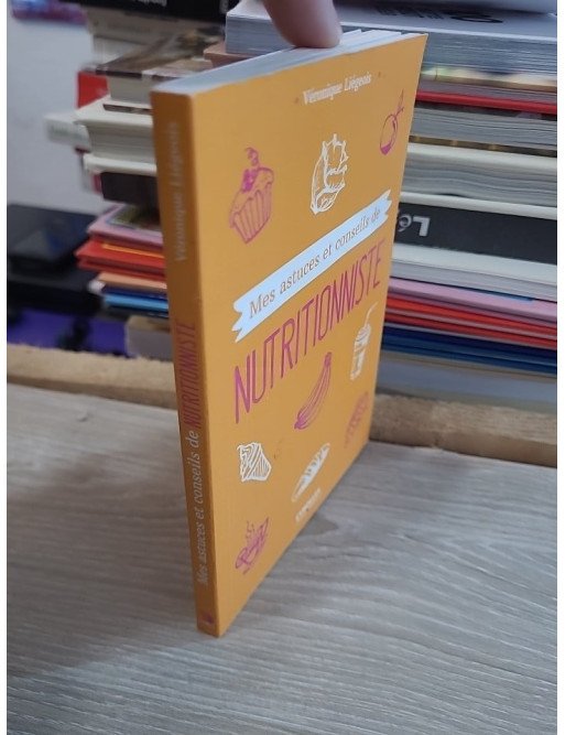 Mes astuces et conseils de nutritionniste
