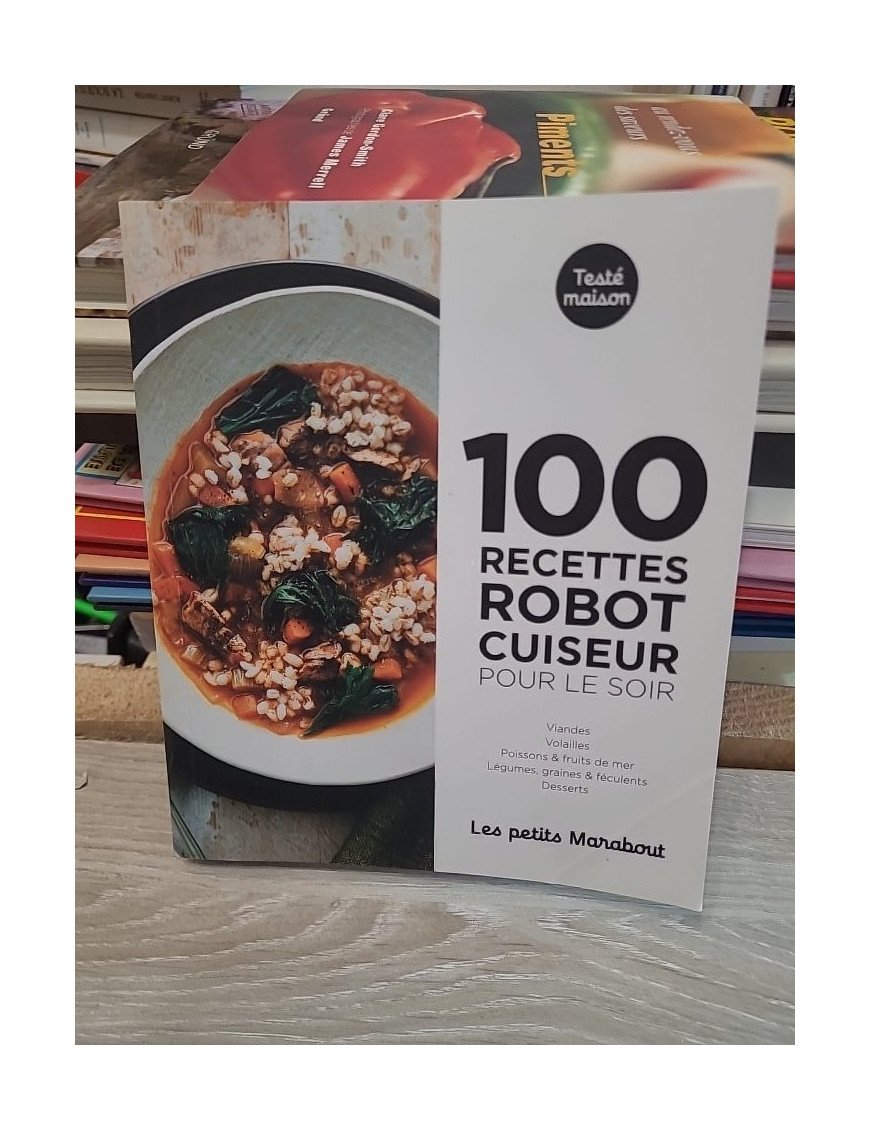 Les petits Marabout - 100 Recettes Au Robot Cuiseur