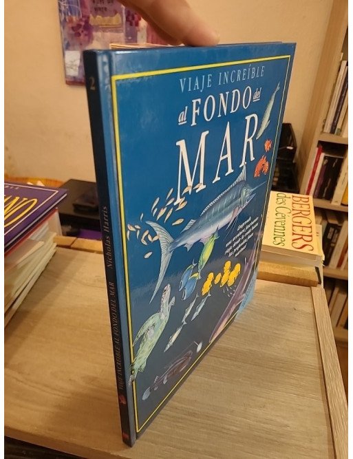 Viaje increíble al fondo del mar (édition en espagnol) - Nicholas Harris