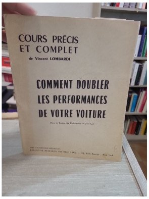 Comment doubler les performances de votre voiture - Vincent Lombardi