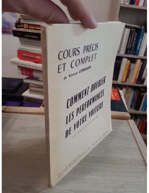 Comment doubler les performances de votre voiture - Vincent Lombardi