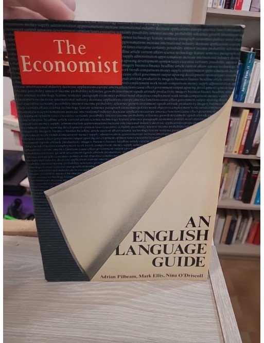 The Economist - An English Language Guide (édition en anglais) - Adrian Pilbeam, Mark Ellis, Nina O'Driscoll