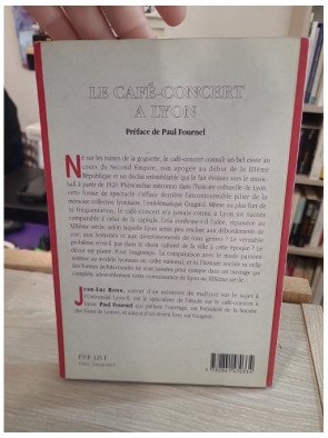 Le café-concert à Lyon - XIXe-début XXe siècle - Jean-Luc Roux