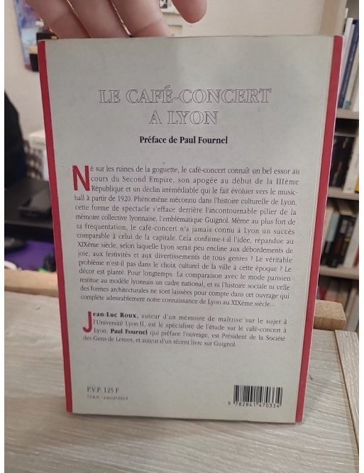 Le café-concert à Lyon - XIXe-début XXe siècle - Jean-Luc Roux