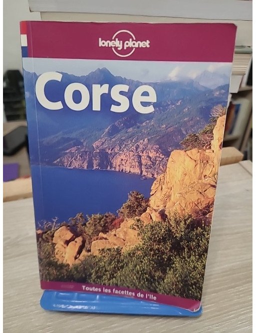 Corse - Guide Lonely Planet - Lionel Astruc, Julien Fouin, Olivier Cirendini