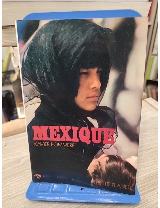 Mexique - Collection petite planète n°34 - Xavier Pommeret
