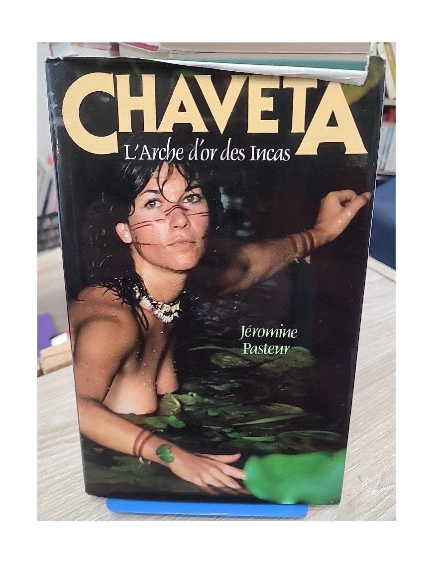 Chaveta - L'arche d'or des Incas - Jéromine Pasteur