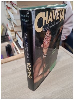 Chaveta - L'arche d'or des Incas - Jéromine Pasteur