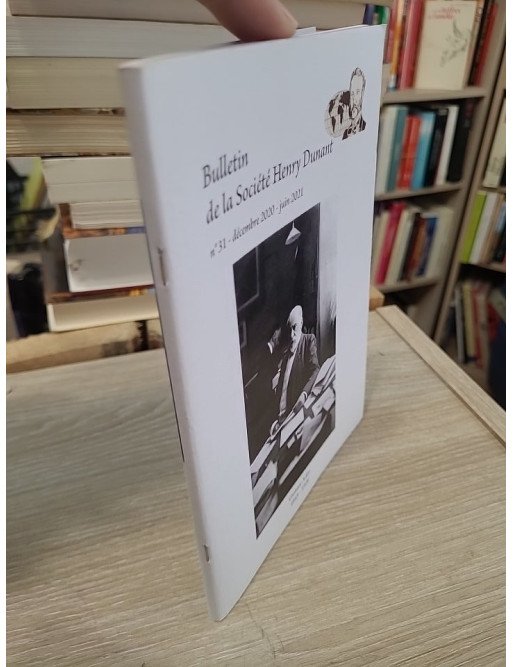 Bulletin de la Société Henry Dunant 2021 - Gustave Ador