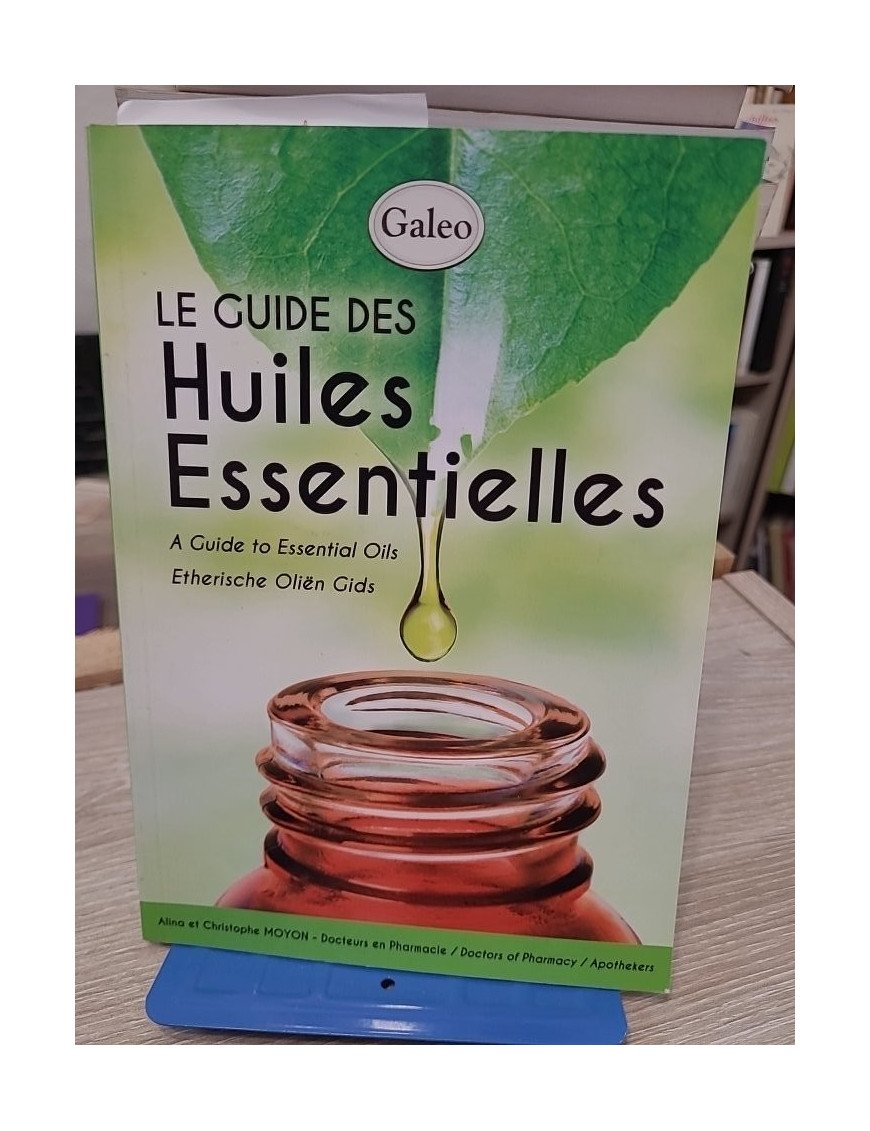 Le guide des huiles essentielles