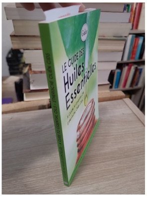 Le guide des huiles essentielles