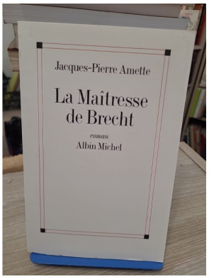La Maîtresse de Brecht - Prix Goncourt 2003