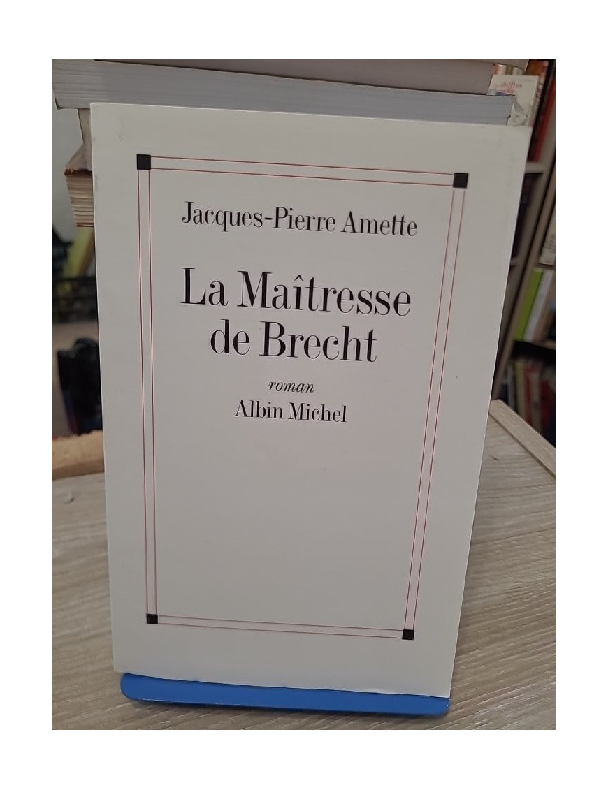 La Maîtresse de Brecht - Prix Goncourt 2003