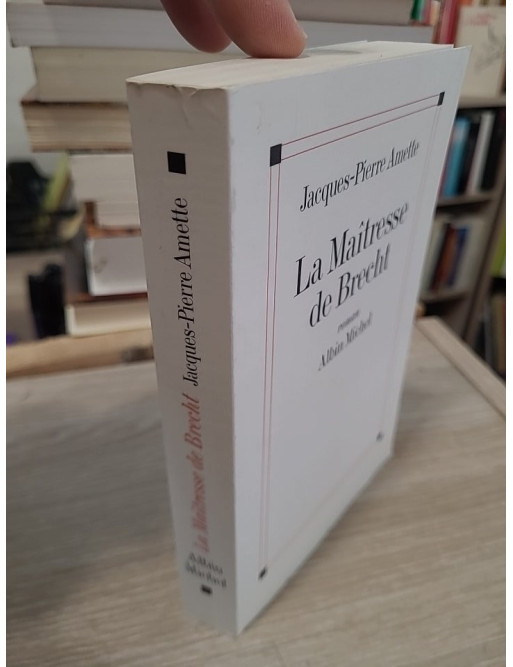 La Maîtresse de Brecht - Prix Goncourt 2003