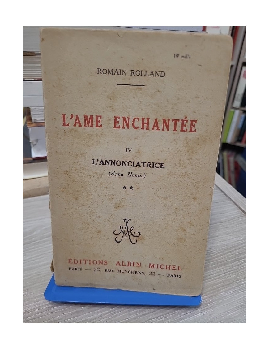 L'Âme enchantée - Tome IV - L'Annonciatrice (Anna Nuncia) - Tome II : L'Enfantement (2ème partie, Mai florentin)