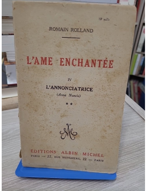 L'Âme enchantée - Tome IV - L'Annonciatrice (Anna Nuncia) - Tome II : L'Enfantement (2ème partie, Mai florentin)
