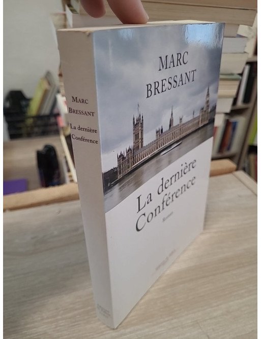 La dernière Conférence - Grand Prix du Roman de l'Académie française 2008