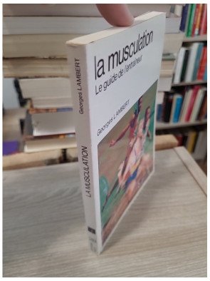 La Musculation "le guide de l'entraîneur"