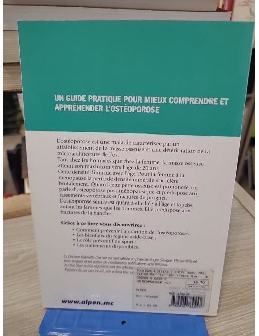 L'ostéoporose - Tous les moyens pour prévenir cet affaiblissement de la masse osseuse