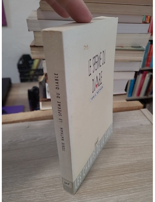 Le Sperme du Diable - Éléments d'ethnopsychothérapie