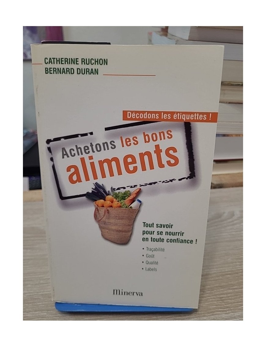 Achetons les bons aliments