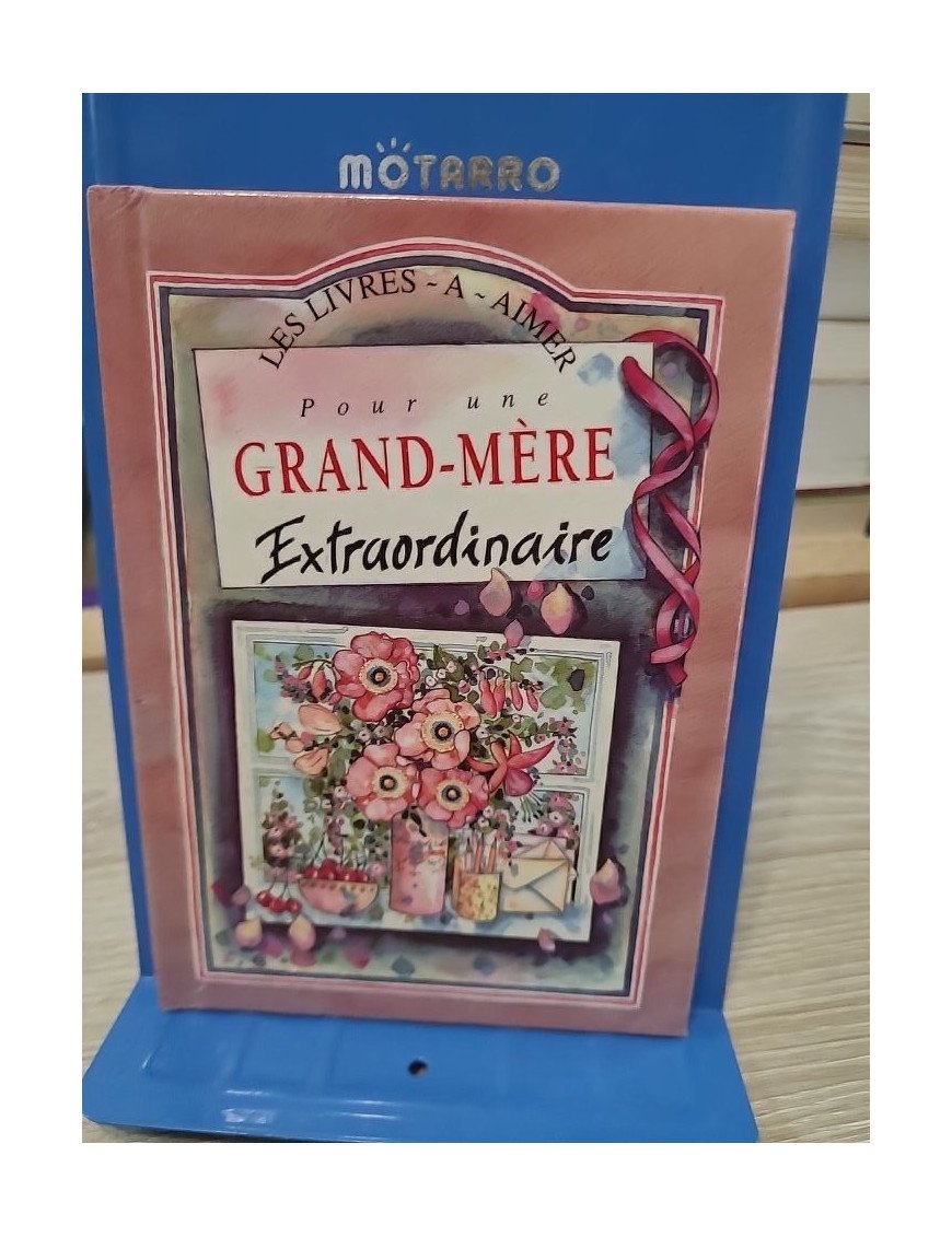 Pour une grand-mère extraordinaire