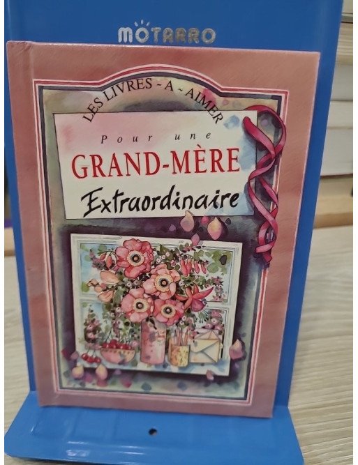 Pour une grand-mère extraordinaire