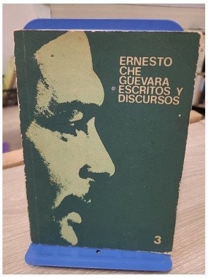 Escritos y discursos 3. Edición Juan J. Soto y Pedro Álvarez Tabio - Ernesto Che Guevara