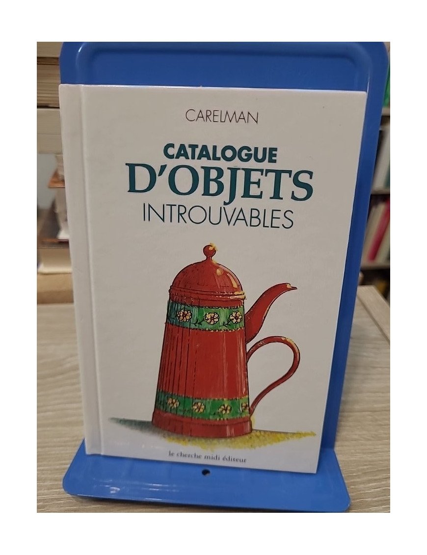 Catalogue d'objets introuvables - Carelman