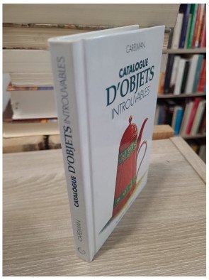 Catalogue d'objets introuvables - Carelman