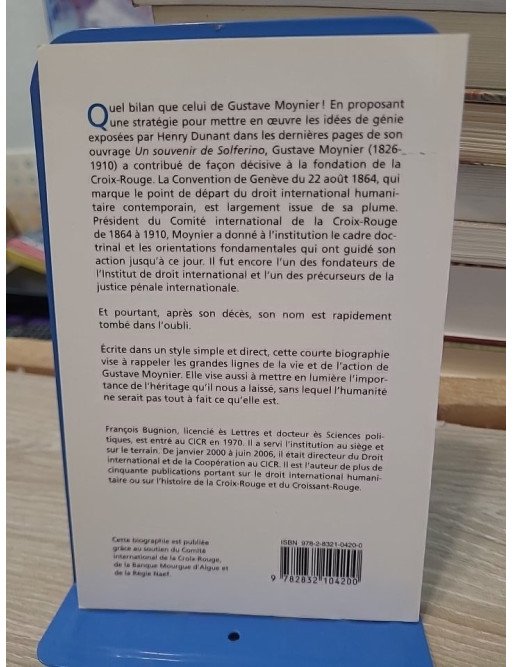 Gustave Moynier / Henry Dunant - 2 Volumes
