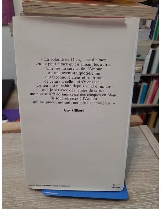 Aventurier de l'amour - Guy Gilbert