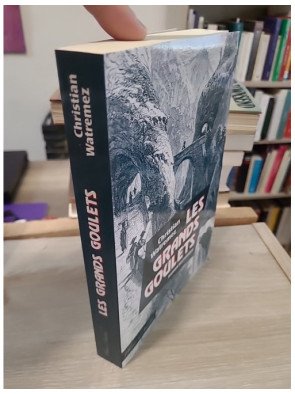 Les grands goulets - Christian Watremez
