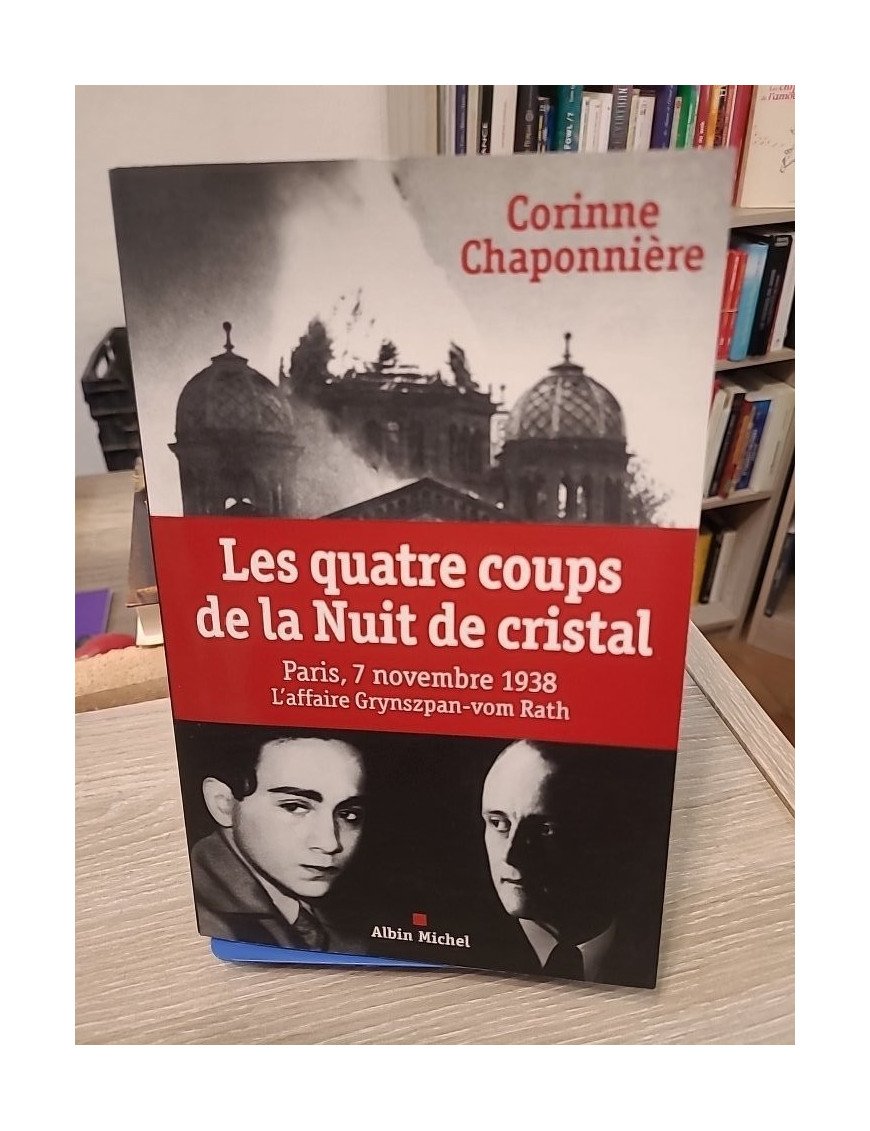 Les Quatre coups de la Nuit de cristal - Corinne Chaponnière