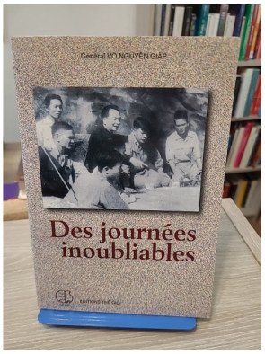 Des journées inoubliables - Général Nguyen Giap Van