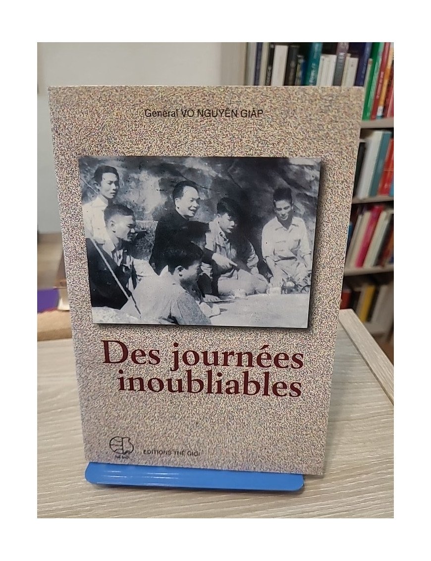 Des journées inoubliables - Général Nguyen Giap Van