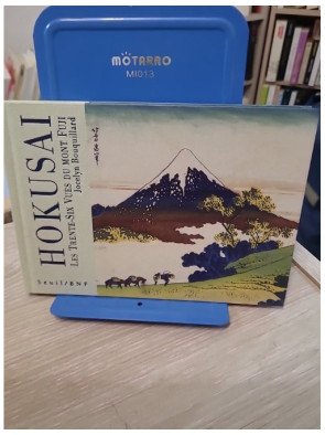Hokusaï Les trente-six vues du Mont Fuji - Jocelyn Bouquillard