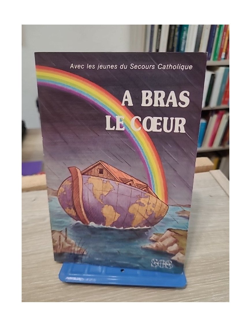A bras le coeur