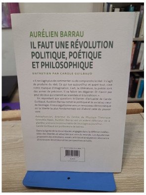 Il faut une révolution politique poétique et philosophique - Aurélien Barrau