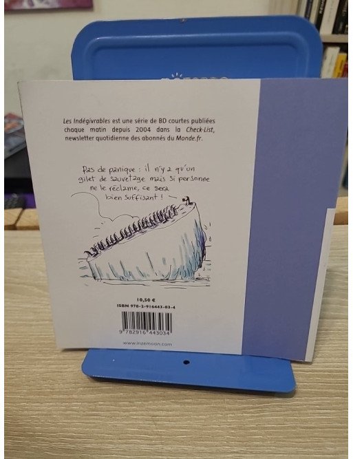 Les Indégivrables Tome 4 - Xavier Gorce