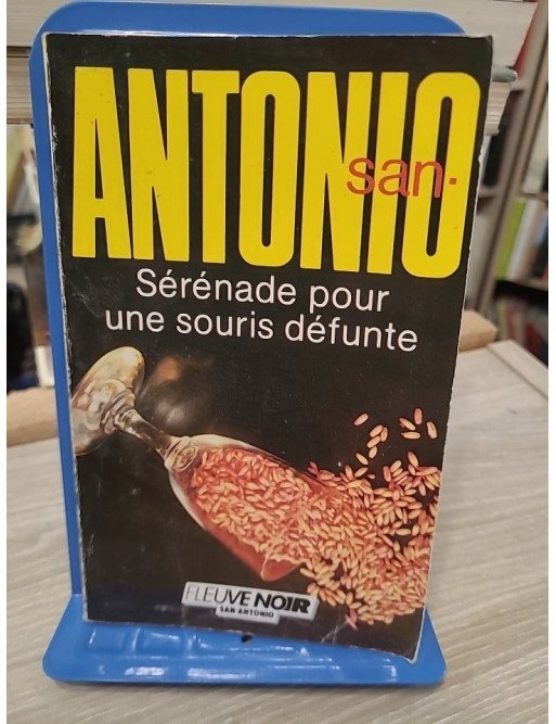 Sérénade pour une souris défunte - San-Antonio