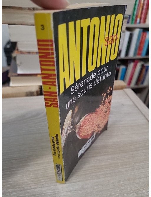 Sérénade pour une souris défunte - San-Antonio