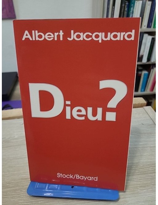 Dieu ? - Albert Jacquard