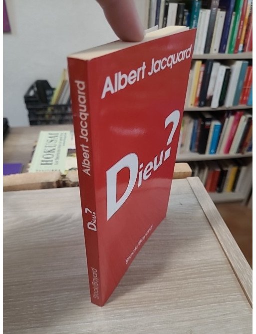 Dieu ? - Albert Jacquard
