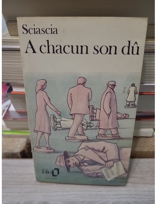 A chacun son dû - Leonardo Sciascia