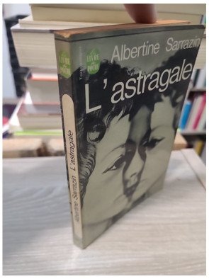 L'astragale - Albertine Sarrazin
