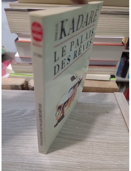Le Palais des rêves - Ismaïl Kadaré